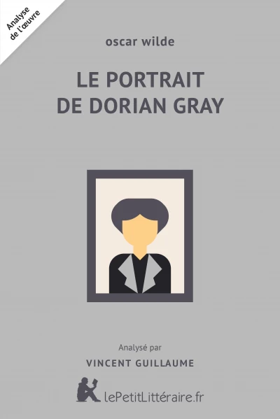 Analyse du livre :  Le Portrait de Dorian Gray